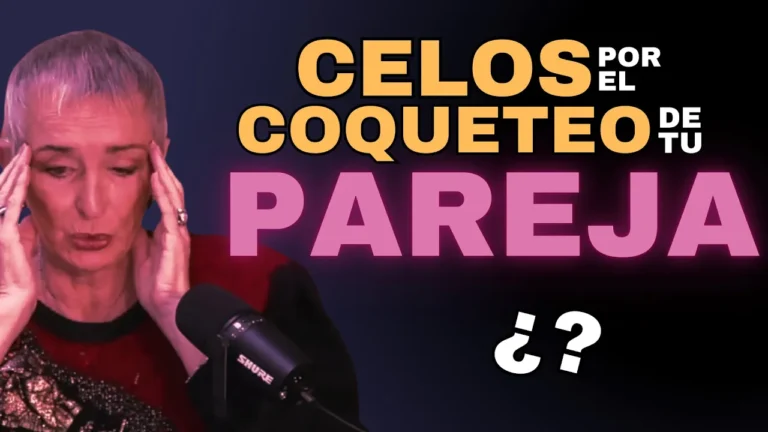 ¿Qué hacer cuando tu pareja es coqueta? Celos y confianza | Nilda Chiaraviglio